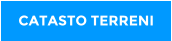 CATASTO TERRENI